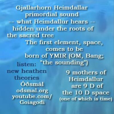 Gjallarhorn Heimdallar - primordial sound - what Heimdallur hears - hidden under the roots of the sacred tree