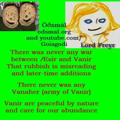 There was never any war between Æsir and Vanir. That rubbish is misreading and later-time additions